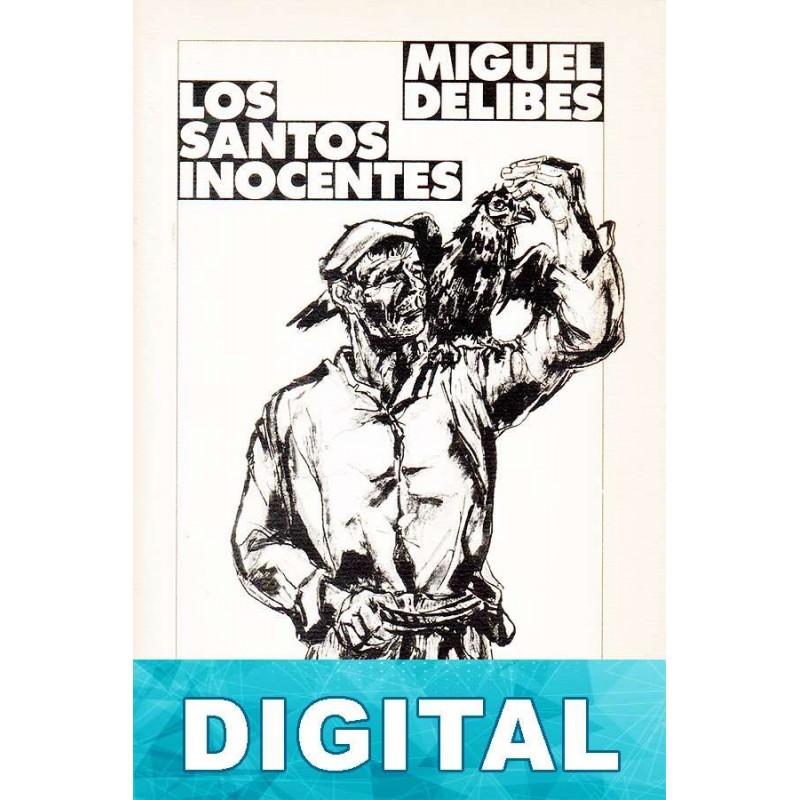 Los Santos Inocentes Libro PDF Epub O Mobi Kindle