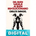 Del buen salvaje al buen revolucionario Carlos Rangel