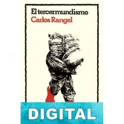 El tercermundismo Carlos Rangel