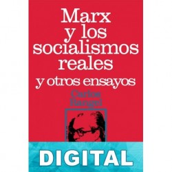 Marx y los socialismos reales y otros ensayos Carlos Rangel