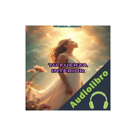 Audiolibro Tu Fuerza Interior Santiago Machain