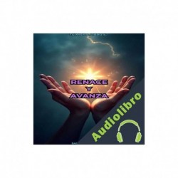 Audiolibro Renace y Avanza Santiago Machain