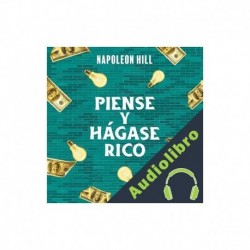 Audiolibro Piense y hágase rico Napoleon Hill