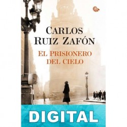 El prisionero del cielo Carlos Ruiz Zafón