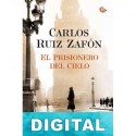 El prisionero del cielo Carlos Ruiz Zafón