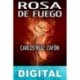 Rosa de fuego Carlos Ruiz Zafón