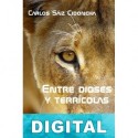 Entre dioses y terrícolas Carlos Saiz Cidoncha
