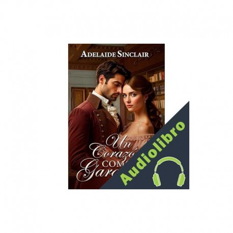 Audiolibro Un Corazón como Garantía Adelaide Sinclair, Dama Beltrán