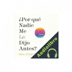 Audiolibro ¿Por qué nadie me lo dijo antes? Julie Smith, Montserrat Asensio Fernández - traductor