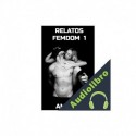 Audiolibro Relatos femdom 1 Ama S.