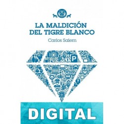 La maldición del tigre blanco Carlos Salem
