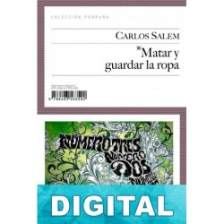 Matar y guardar la ropa Carlos Salem Sola