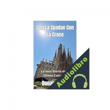 Audiolibro Por La Espada y La Cruz Donald Elton