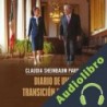 Audiolibro Diario de una transición histórica Claudia Sheinbaum Pardo