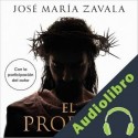 Audiolibro El profeta José María Zavala
