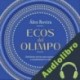 Audiolibro Ecos del Olimpo Álex Rovira