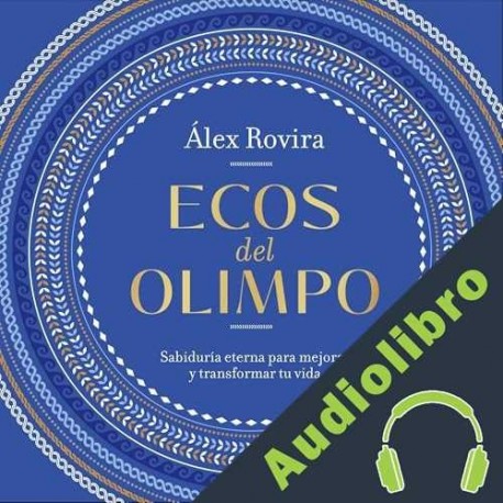 Audiolibro Ecos del Olimpo Álex Rovira