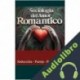 Audiolibro SOCIOLOGIA DEL AMOR ROMANTICO martín ross