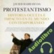 Audiolibro Protestantismo Javier Barraycoa