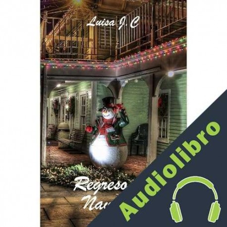 Audiolibro Regreso por Navidad Luisa J.C