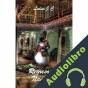 Audiolibro Regreso por Navidad Luisa J.C