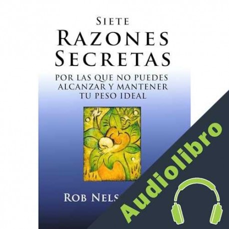 Audiolibro Siete Razones Secretas Rob Nelson