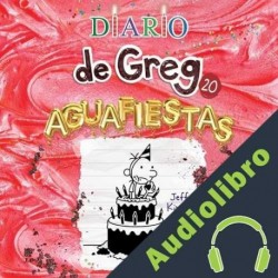 Audiolibro Aguafiestas Jeff Kinney, Eva Almazán García - translator