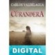 La curandera Carlos Valdelagua