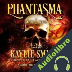Audiolibro Phantasma Kaylie Smith, Roberto Martínez González - Translator