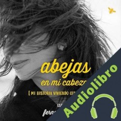 Audiolibro Abejas en mi cabeza Fernanda Gamboa