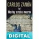 Marley estaba muerto Carlos Zanón