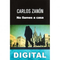 No llames a casa Carlos Zanón