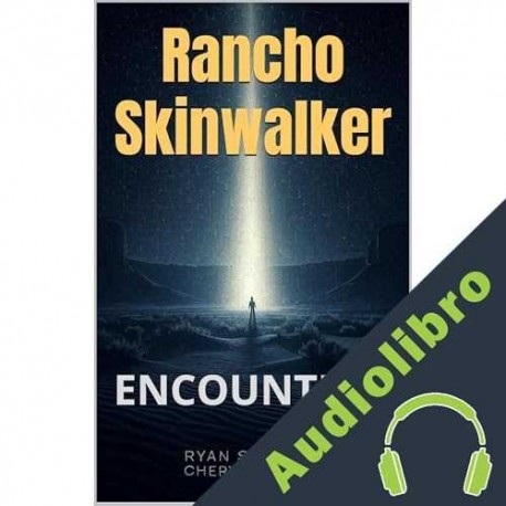 Audiolibro Rancho Skinwalker Ryan Skinner