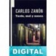 Tarde, mal y nunca Carlos Zanón