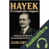 Audiolibro Hayek: El conspirador elegante CLUB LIBERTARIO