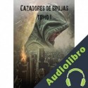 Audiolibro Los cazadores de brujas Tomo I Ada Cruz