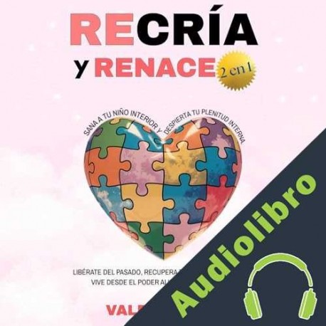 Audiolibro Recría y Renace Valda Little