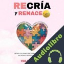 Audiolibro Recría y Renace Valda Little