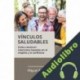 Audiolibro Vínculos saludables Miguel Ángel Núñez