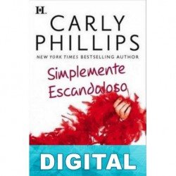 Simplemente escandaloso Carly Phillips