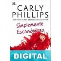 Simplemente escandaloso Carly Phillips