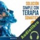 Audiolibro Solución Simple Con Terapia Somática Holistic Harmony Publications