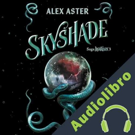 Audiolibro Skyshade Alex Aster, Victoria Simó Perales - translator