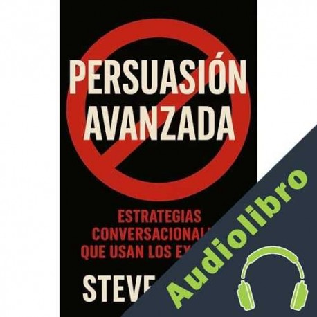 Audiolibro Persuasión Avanzada Steve Allen