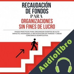 Audiolibro Recaudación De Fondos Para Organizaciones Sin Fines De Lucro Cathy Noel