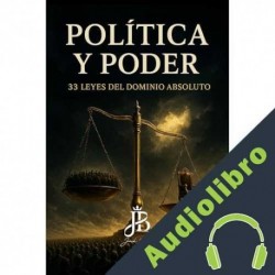 Audiolibro POLÍTICA Y PODER Jack Baker