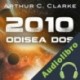Audiolibro 2010: Odisea dos Arthur C. Clarke, Domingo Santos - translator