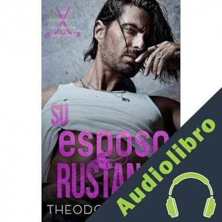 Audiolibro Su esposo Rustanov Theodora Taylor