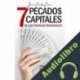 Audiolibro Los 7 Pecados Capitales de las Finanzas Personales Juan Carlos Cano