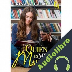 Audiolibro ¿QUIÉN ES MI MARIDO? ERINA ALCALÁ